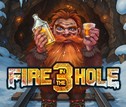 Fire in the Hole 3